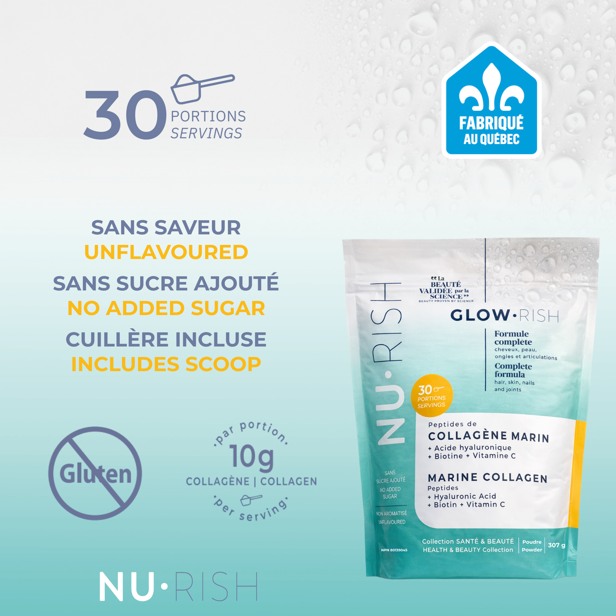 Sachet de collagène marin NU•RISH GLOW•RISH non aromatisé, 30 portions, sans sucre ajouté, avec cuillère incluse, contenant 10 g de collagène par portion, fabriqué au Québec, avec icônes sans gluten et bienfaits pour cheveux, peau, ongles et articulations. NU•RISH GLOW•RISH unflavored marine collagen sachet, 30 servings, no added sugar, spoon included, containing 10 g of collagen per serving, made in Quebec, with gluten-free icons and benefits for hair, skin, nails, and joints.